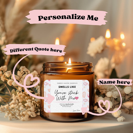 Smells Like… Custom Quote Candle
