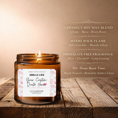 Smells Like… Custom Quote Candle